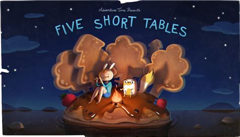 Adventure Time Five Short Tables Full Episode As 'Adventure Time' wraps, a look back at how the series broke barriers